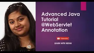 @WebServlet Annotation in Servlet