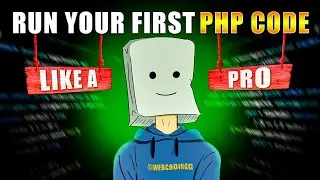 How To Run Your First PHP Code Like a PRO🔥
