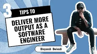 Deliver More Output as a Software Engineer | Boost Your Productivity and Efficiency
