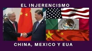 CHINA LE PIDE A EUA NO INTERVENIR EN MÉXICO; EL INJERENCISMO FINANCIERO A TOPE