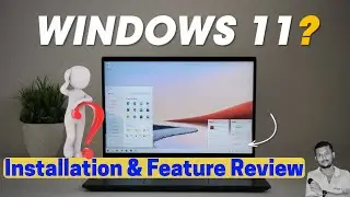 Microsoft Windows 11 | Everything You Need To Know