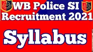 West Bengal SI Syllabus | WB Police Sub Syllabus | WBSI Syllabus