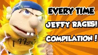 Every Time Jeffy Rages! SML Compilation