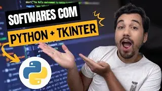 Aprenda a fazer GUIs (Interfaces Gráficas) com TKinter no Python multiplataformas (Win, Linux e MAC)