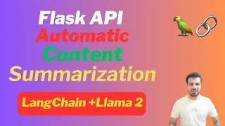 Creating a Flask API for Automatic Content Summarization using LangChain and Llama 2