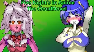 VISITING THE SISTER LOCATION!!! | FNIA: The CloudNovel (Visual Novel)