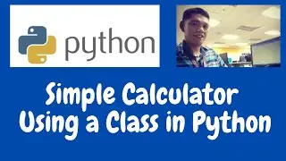 Simple Calculator Using Class in Python