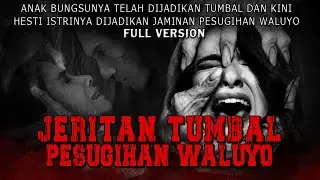 KISAH NGERI - BAKSO LEZAT YANG KUMAKAN BERUBAH ISI JADI B3LATUNG - JERITAN TUMBAL PESUGIHAN WALUYO
