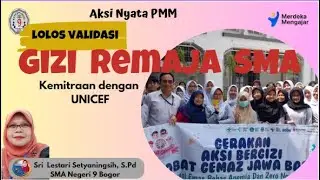Lolos Validasi - Aksi Nyata PMM Gizi Remaja SMA // Tari Setya
