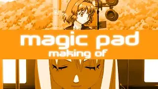 AMV - Nostromo - Magic Pad (Making Of)