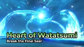 Heart of Watatsumi: Break the final seal