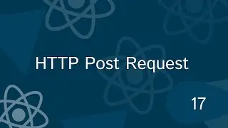 Full React Tutorial #17 - HTTP Post Request | Fetch Post Request | Json Post Request | Json Post req