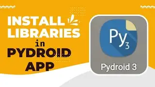How to install python libraries in pydroid app || pydroid 3 || python mobile app
