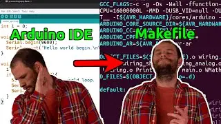 How I Became A 10x Arduino Programmer - Ditching The Arduino IDE For Makefiles & Linux Command Line