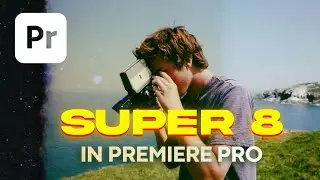 How to get the SUPER 8 look PREMIERE PRO - VINTAGE