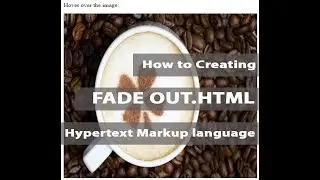 How to fade out image on mouse hover in HTML and CSS.