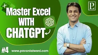 ChatGPT + Excel | Master Excel with ChatGPT | EP 04​