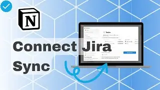How To Connect Jira Sync In Notion?