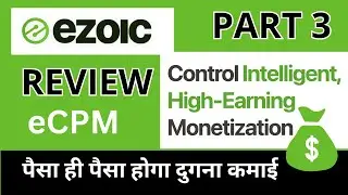 EZoic - Review Part 3 - Final Verdict - income 50% time boost? Better than Adsense?