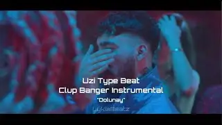 UZİ X SEGAH ARASAN DA TYPE BEAT - "Dolunay" (Prod. by Y$Lykia) UZI TYPE BEAT - Clup Banger Beat Uzi