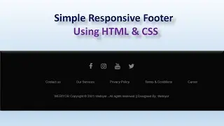 Responsive Footer Design For Website Using HTML & CSS