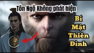 CỐT TRUYỆN BÍ ẨN CỦA THIÊN ĐÌNH trong BLACK MYTH WUKONG