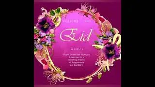 Eid Mubarak 2021| Eid Ul Fitar | Eid Mubarak Wishes | Eid Mubarak status | Eid Mubarak quotes