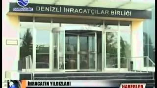 İHRACATIN YILDIZLARI BELİRLENDİ...DENİZLİ)