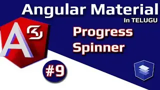 #AngularMaterial  in Telugu #09 Progress Spinner || #RSKHelpline