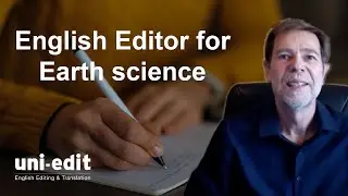 English Editor for Earth Science and Social Science | Uni-edit English editing and translation