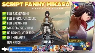 NEW - Script Skin Fanny Mikasa No Password | Full Effect Voice | Patch Terbaru