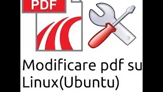Modificare file pdf su linux(Ubuntu)