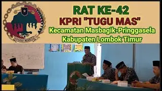 RAT KE-42 KPRI "TUGU MAS" KECAMATAN MASBAGIK-PRINGGASELA