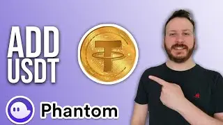 How to Add USDT To Phantom Wallet