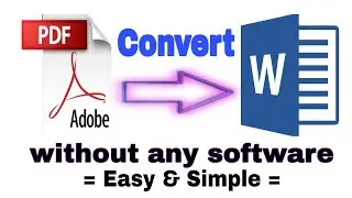 How To Convert PDF to Word  without any Software 2020