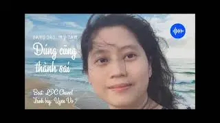 [MUSIC] ĐÚNG CŨNG THÀNH SAI| MỸ TÂM | UYENVO