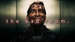 the bad room.