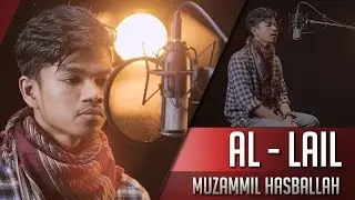 Muzammil Hasballah   Al lail