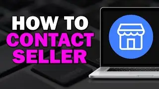 How  To Contact Seller On Facebook Marketplace (Easiest Way)