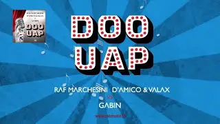 Raf Marchesini, D'Amico & Valax Vs Gabin - Doo Uap