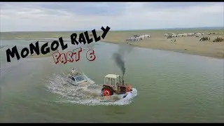 Mongol Rally | Adventure Travel - Part 6