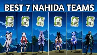 Top 7 NAHIDA teams everyone should TRY !! [Genshin Impact ]