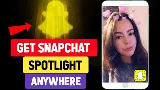How to Get Spotlight on Snapchat Anywhere || Snapchat Hacks