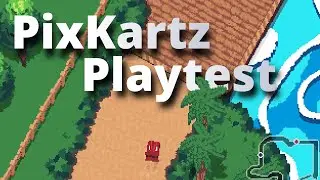 PixKartz Playtest - Test out my online racing game with me!