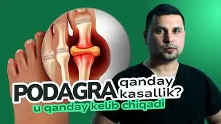 Podagra qanday kasallik