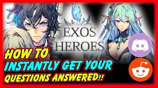 Exos Heroes How to Get Your Questions Answered Really Fast! Reddit / Discord Links!