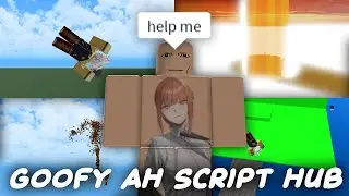 Goofy Ah Script Hub / GUI - ROBLOX EXPLOITING