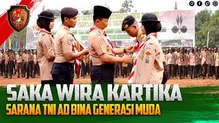 Saka Wira Kartika, Sarana TNI AD Bina Generasi Muda | Kartika Channel