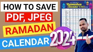 How to save Ramadan calendar pdf & jpeg in UAE | Ramadan calendar without app