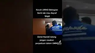 Kecoh bahagian UMNO Gerik I Perak l Pru15 I Zahid Hamidi Punca Kekecohan